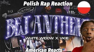 American Reacts to Polish Rap WHITE WIDOW FEAT. VKIE - BEJ ANTHEM OFFICIAL MUSIC VIDEO #Polishrap