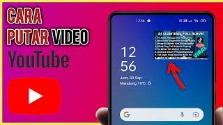 Cara Memutar Video Youtube Sambil Membuka Aplikasi Lain di Latar Belakang