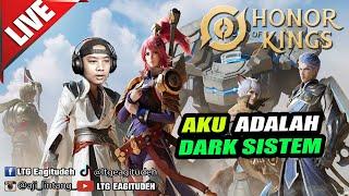 HOK DARK SYSTEM SESUNGGUHNYA #live Honor Of Kings gameplay Indonesia #f2p