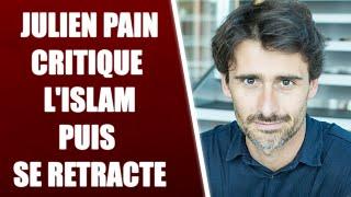 JULIEN PAIN CRITIQUE LIRAN... mais attention pas lislam... liran uniquement