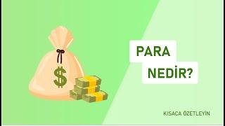 Para Nedir?  Kısaca Özetleyin