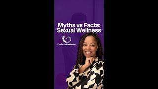 Myths vs Facts Sexual Wellness