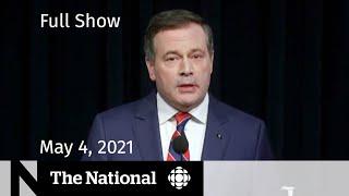 CBC News The National  Alberta’s new restrictions Vaccine reassurance  May 4 2021