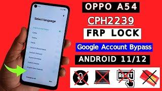 Oppo A54 CPH2239 FRP Bypass Without PC  Oppo A54 FRP Lock Unlock Google Account Bypass 2024 New