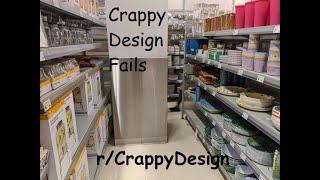 Crappy design fails