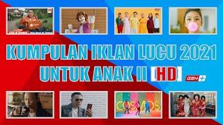 Kumpulan Iklan Lucu 2021 untuk Anak II  HD