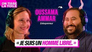 #30 - Oussama Ammar - Je suis un homme libre.