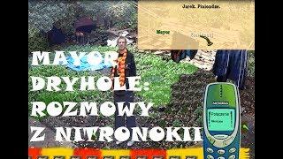 Major Dryhole Gra z Majorem Rozmowy z Nitrokii + bonus