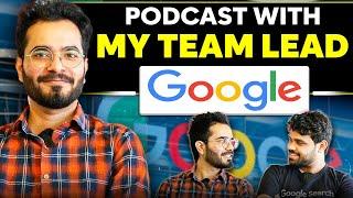 Podcast with my Google Team Lead  What interviewers want in a candidate