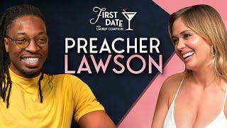 Dating Is For Suckers w Preacher Lawson  First Date with Lauren Compton