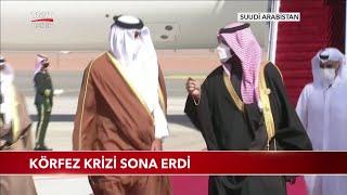 Körfez Krizi Sona Erdi Katar ve Suudi Arabistan Anlaştı