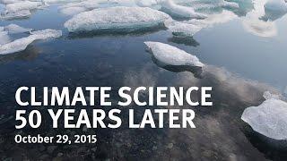 Climate Science 50 Years Later