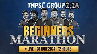 TNPSC Group-22A  Special 12 Hours Non Stop Live Beginners Marathon  ஆரம்பிக்கலாமா??  Race