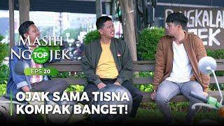 Ojak and Tisna are really united in their answers - TOP MASIH NGOJEK Part 16