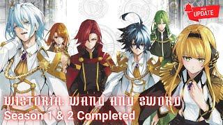 The only swordsman in the magical world is despised Season 1 & Season 2 Completed  Manga Recap