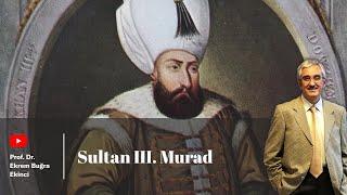 Sultan III. Murad