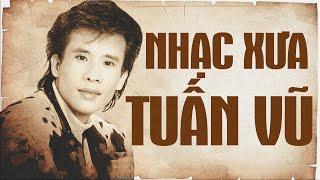 TUẤN VŨ ĐẶC BIỆT - Liên Khúc Nhạc Vàng Xưa Song Ca Gây Nghiện Ai Nghe Rồi Cũng Phải Khen Hay