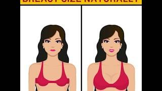 Home Remedies To Increase Breast Size Naturally
