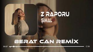 Şimal - Z Raporu Berat Can Remix Bensiz Yaz Sıcaklarında Temmuzda Bile Üşüyeceksin