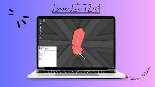 Linux Lite 7.2 “Galena” Easy to Use Free Linux Distro With Xfce 4.18.1 Based on Ubuntu 24.04.1 LTS