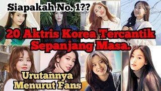 20 Artis Korea tercantik sepanjang masa  INI URUTANNYA  Tahun 2020