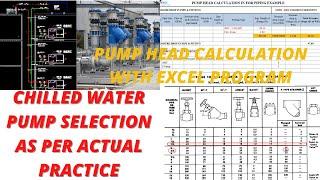 CHILLED WATER PUMP SELECTION II WITH EXCEL PROGRAM II IN ACTUAL PRACTICE II PUMP HEAD CALCULATION II