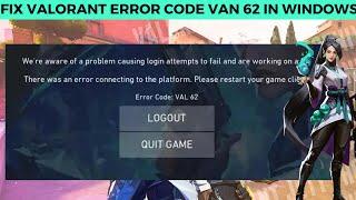 How To Fix Valorant Error Code VAN 62 In Windows 2024