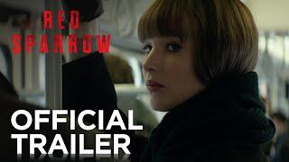 Red Sparrow  Official HD Trailer #1  2018