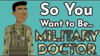 So You Want to Be a MILITARY DOCTOR Ep. 5