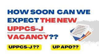 UP PCS-J NEW VACANCY 2024  UP APO NEW VACANCY 2024  UP CIVIL JUDGE 2024  UP APO 2024 