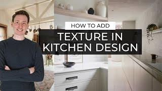 8+ Ways To Add Texture To Your Kitchen Design