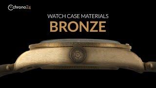 Watch Case Materials - Which is Best?  Ep. 3 - BRONZE