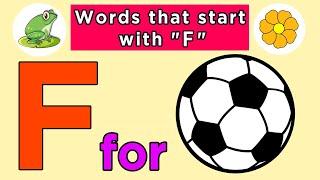 Words That Start with Letter F  Words That Start with Letter F for Toddlers  Kids Learning Videos