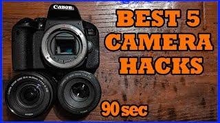 BEST 5 DSLR CAMERA HACK İN LESS THAN 90 SECONDS