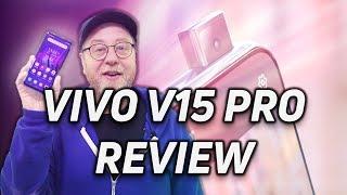 Vivo V15 Pro Review Pop Goes The Selfie