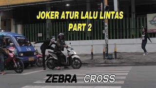 JOKER MARAHI PENGGUNA JALAN BERDIRI DI ZEBRA CROSS diPukul Pace Pace - Social Experiment PART4