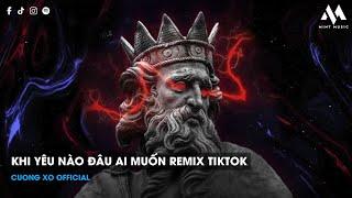 MIXTAPE 2023 - KHI YÊU NÀO ĐÂU AI MUỐN REMIX TIKTOK - PHẢI KẾT THÚC CHUYỆN TÌNH MÌNH HOT TIKTOK