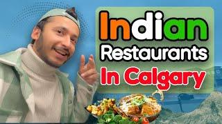 Best Indian Restaurants In Calgary Immigrant To Restaurant Owners *Success Stories*