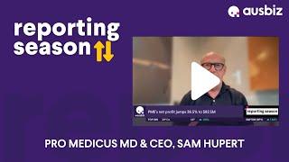 Pro Medicus ASX PME MD and CEO Sam Hupert on their record-breaking year