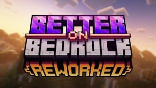 Better on Bedrock Reworked  Official Add-On Update Pre-Trailer