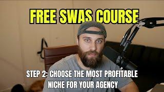 Step 2 Choose the most profitable niche for YOUR agency  Choosing the Most Profitable Niche