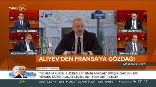 İbrahim Güneş ile “Masada Ne Var?”  Aliyev Ermenistan’ı Uyardı - 13 05 2024