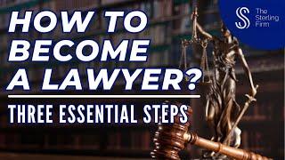 How To Become A Lawyer  Three Essential Steps #lawyer