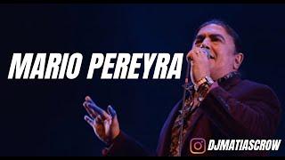 Mario Pereyra  - Enganchados Hits - Matias Crow Dj