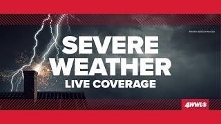 Watch Live Severe Weather coverage