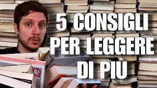 5 Consigli per leggere di più