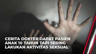 Miris Dokter Kandungan Ungkap Pasien Anak 10 Tahun Aktif Secara Seksual  OneNews Update