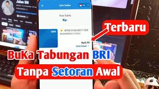 Cara Buka Rekening BRI Online Tanpa Setoran Awal