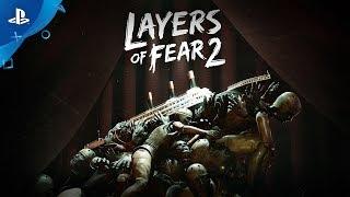 Layers of Fear 2 - Launch Trailer  PS4