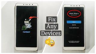 Fix Any Devices Stuck On Recovery  Fastboot Mode Mi Oppo Etc..